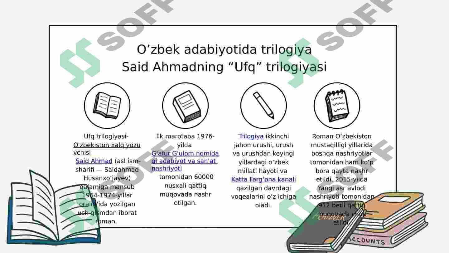 Trilogiya haqida ummumiy ma'lumot berish Ufq Romani haqida nazariy ma'lumot 4