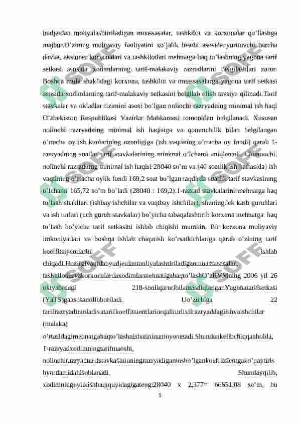 Mehnatga haq to'lashning shakllari  Dorixona maosh fondidan ajratmalarni hisobga olish. 5