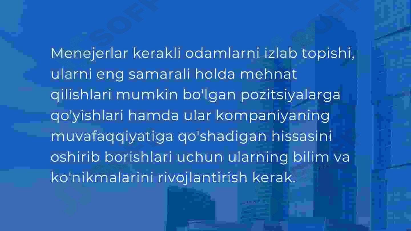 Inson resurslarini boshqarishda xodimlarni o'qitish va rivojlantirishning ahamiyati 5