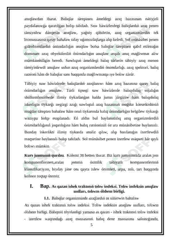 Aziq as- siniriw sisitemasi,as sindiriw fermentleri ham bezi,as siniriw ham ozlestiriw. 5