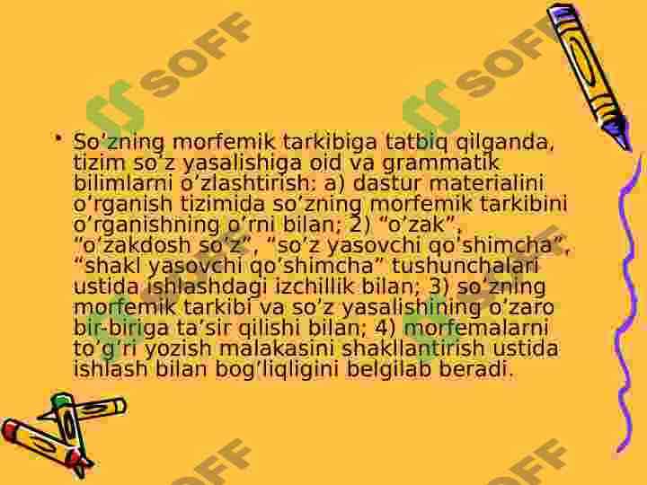 ONA TILI VA O’QISH DARSLARIDA SO’ZNING MORFEMIK TARKIBINI O’RGANISH USULLARI 6