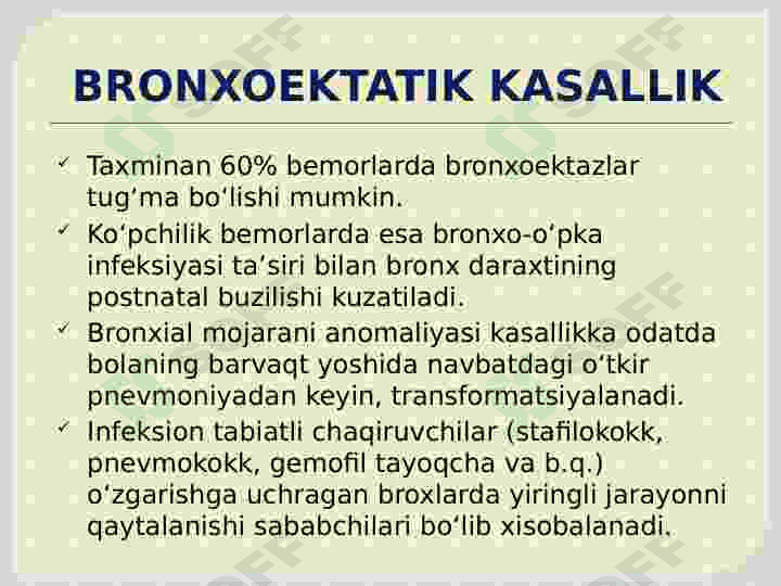 BRONXOEKTATIK KASALLIK 6