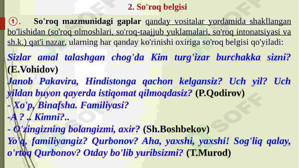 Nuqta,So’roq,Ko’p nuqta,Undov haqida umumiy tushuncha. 6