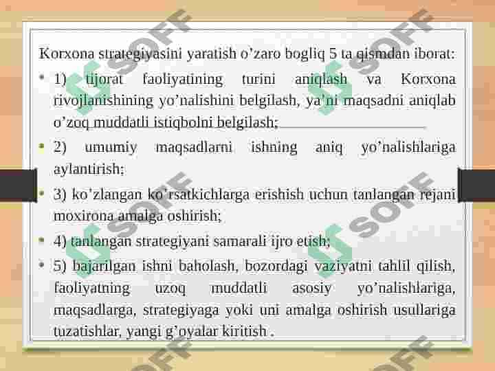 Strategiya yaratishda va uni qayta  ishlash jarayonida Menejmentning vazifalari 6