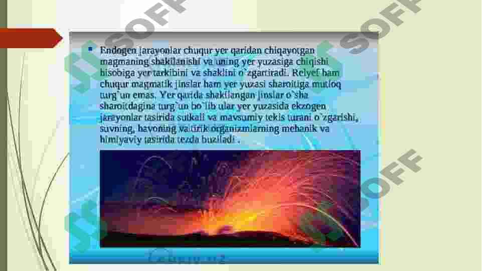 ENDOGEN GIYALOGIK JARAYON.MAGMATIZIM. 7