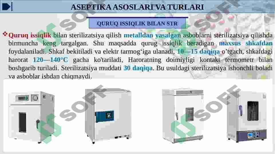 ASEPTIKA ASOSLARI VA TURLARI 7