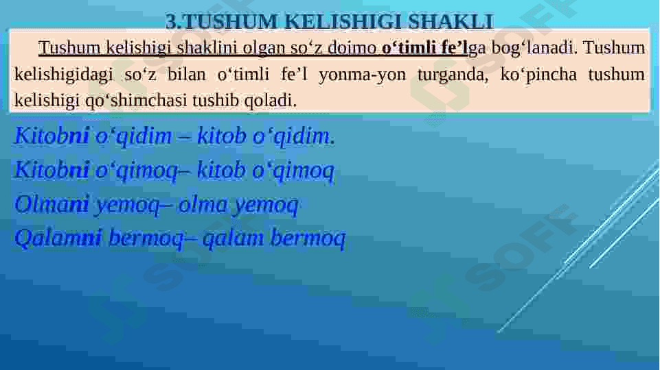 Kelishik shakllari haqida umumiy tushunchalar. 7