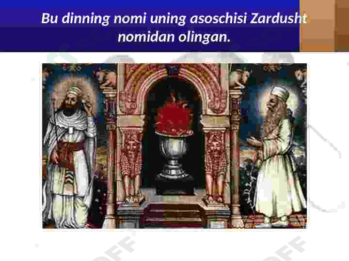 Avesto-Zardushtiylikning asosiy manbasi 7