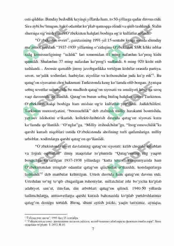 Mustaqillik, yillarida о‘zbek tarixshunosligida qatag‘on davri tarixining о‘rganilishi. 7