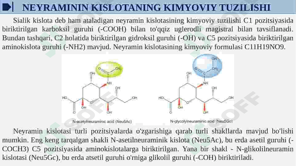 Neyramin kislota va uning xosilalarining tuzulishi va biologik xossalari.Sial kislotalar 7