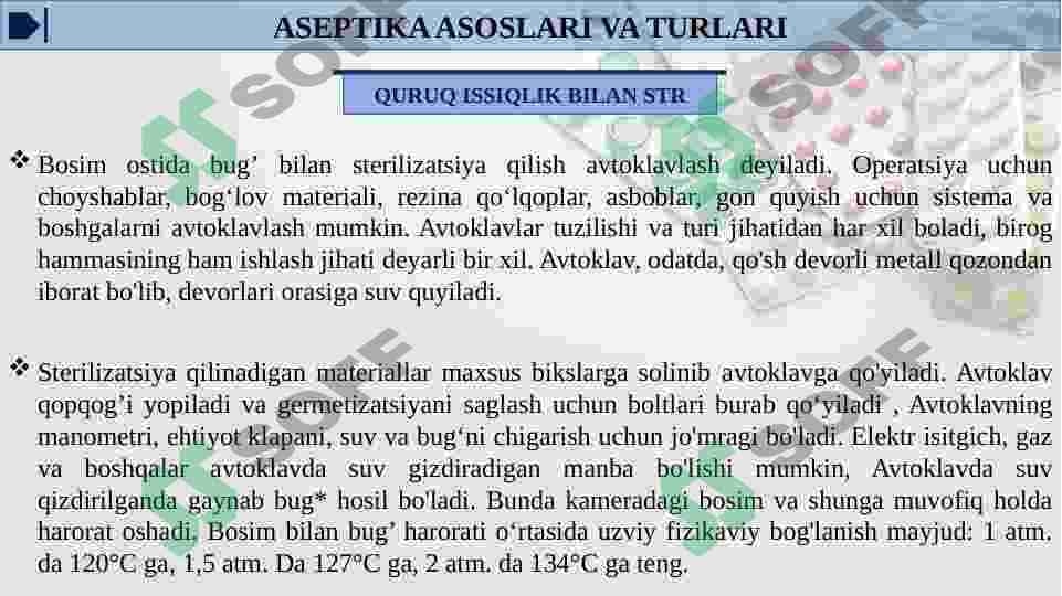 ASEPTIKA ASOSLARI VA TURLARI 8