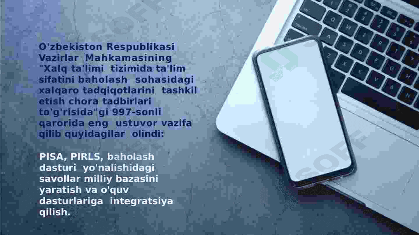 PISA, PIRLS  xalqaro baholash dasturlarini joriy etishning me’yoriy huquqiy asoslari va ahamiyati. 8