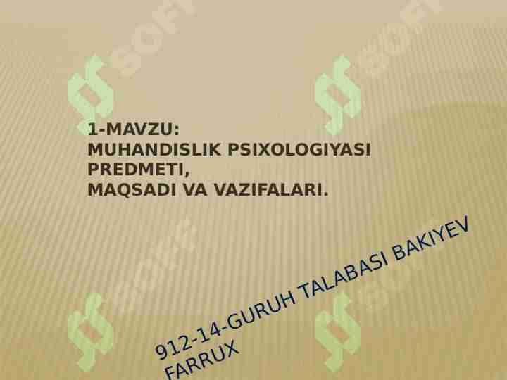 Muhandislik psixologiyasi  predmeti, maqsadi va vazifalari.