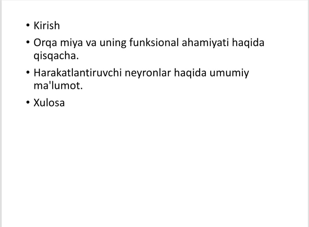 Orqa miyaning harakatlantiruvchi neyronlarini turlari, ularning Morfofunksional xususiyatlari 1