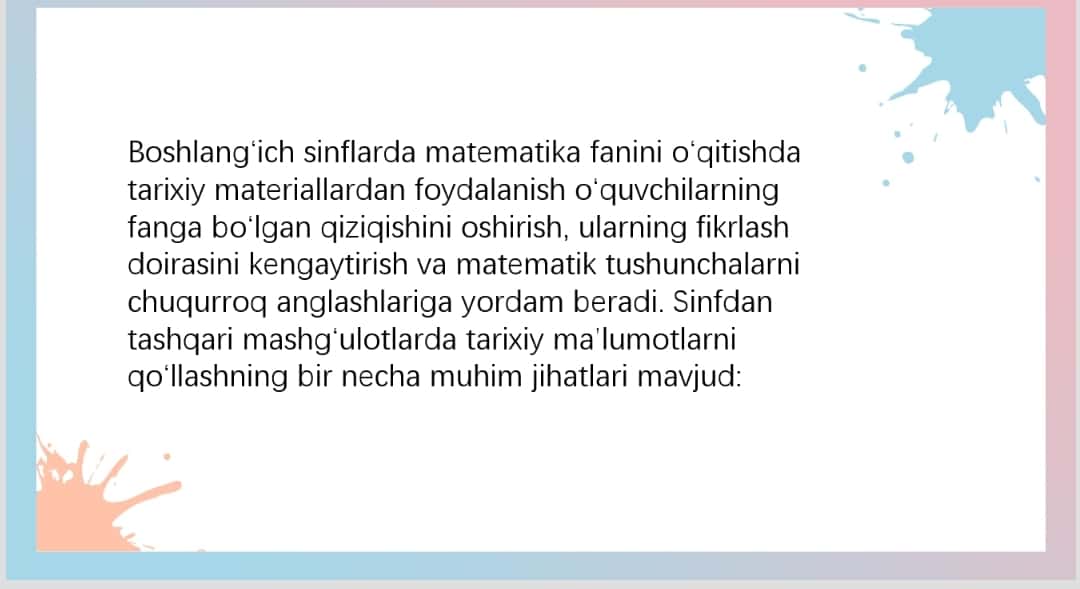 Mavzu:Boshlangʻich sinflarda matematikadan sinfdan tashqari ishlarda tarixiy materiallardan foydalanish 1