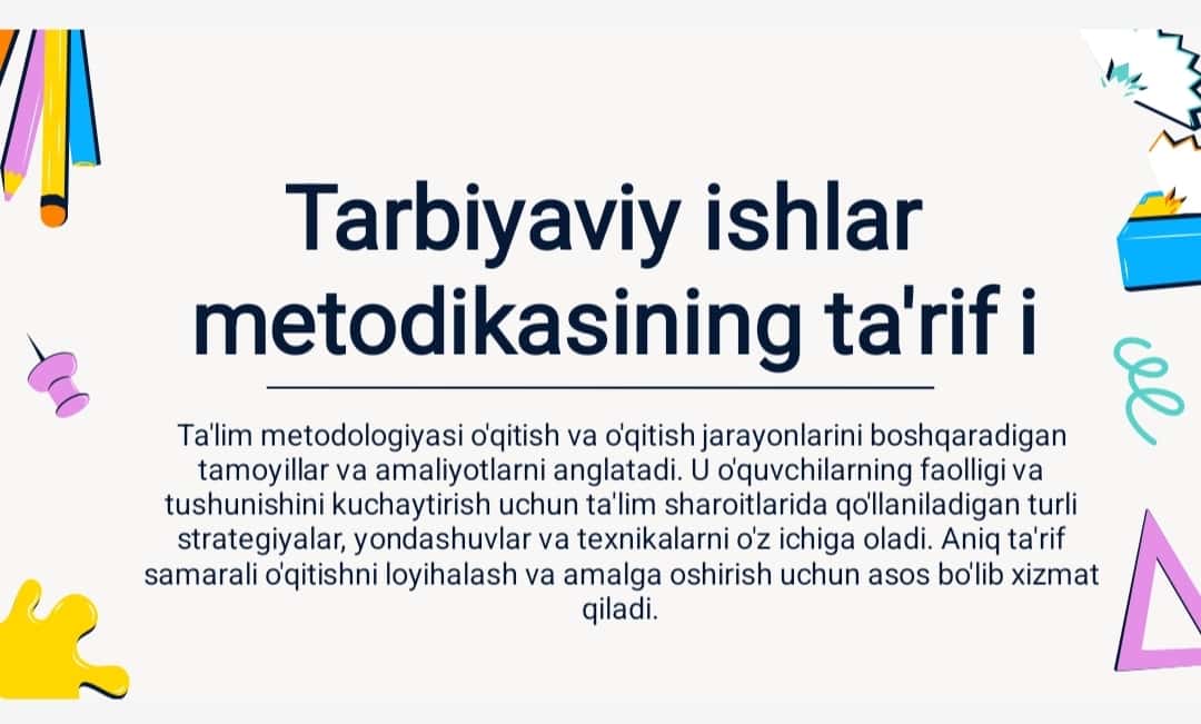 Tarbiyaviy ishlar metodikasi fanining maqsadi va vazifalari 1