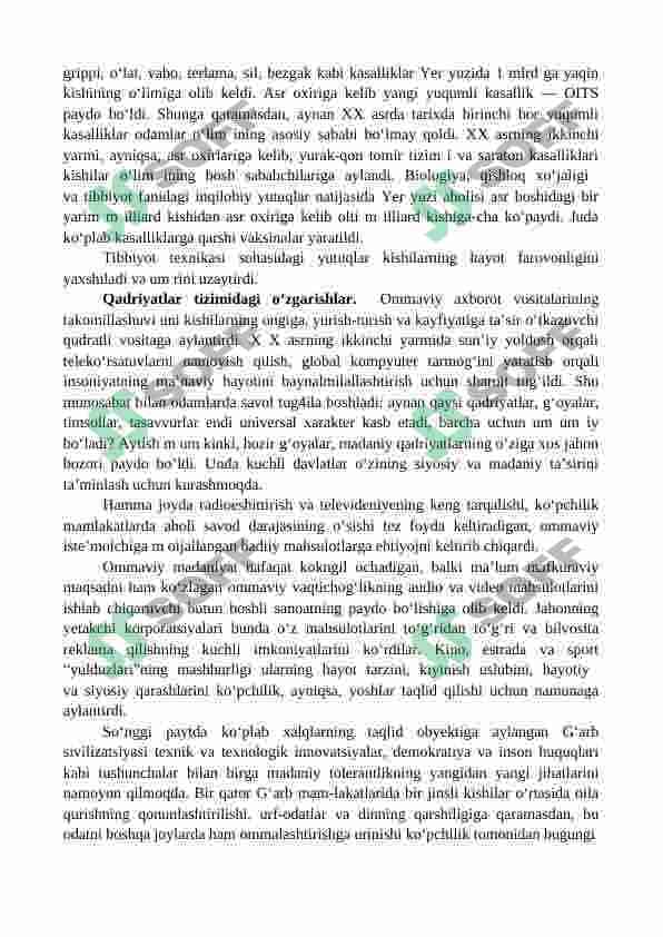 XX asr oxiri XXI asr boshlarida barqaror rivojlanish  va etno-ijtimoiy muammolar. Ilmiy-texnika taraqqiyoti. Ilm-fan, san’at, adabiyot 4