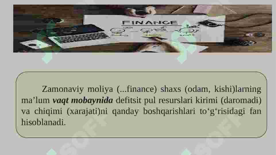 Zamonaviy moliyaning mazmun-mohiyati va uni o'rganishning obyektiv zarurligi 3