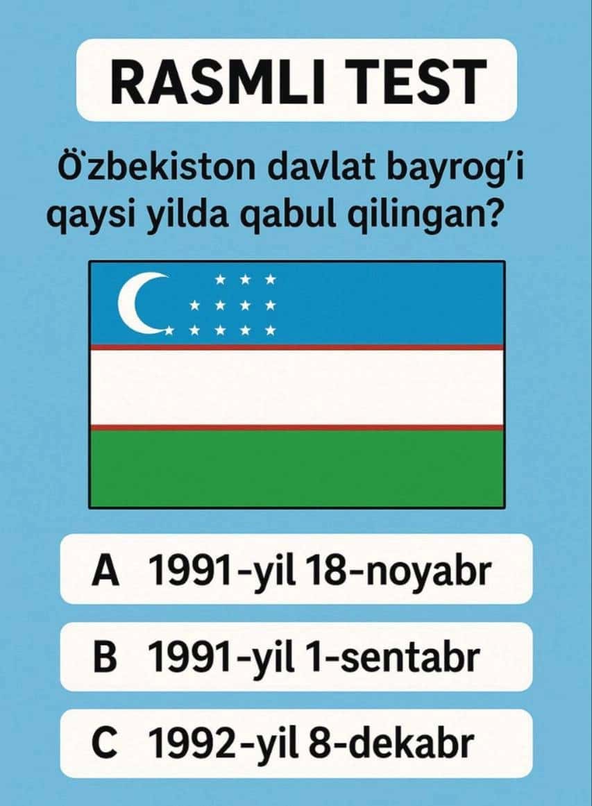 Oʻzbekiston respublikasi davlat bayrogʻi. Rasmli testlar. 2