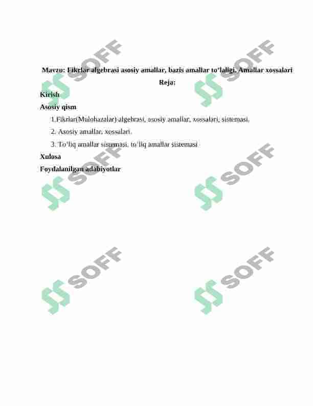 Fikrlar algebrasi asosiy amallar, bazis amallar to‘laligi. Amallar xossalari 2