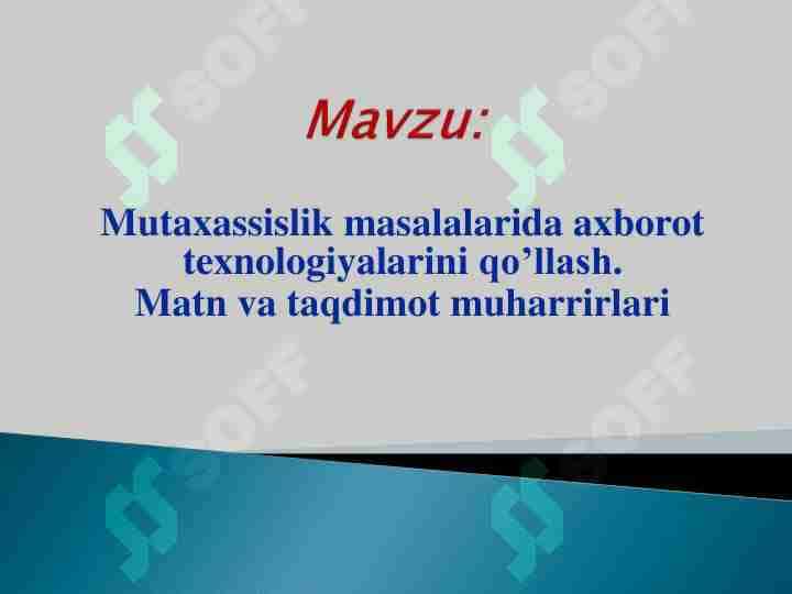 Mutaxassislik masalalarida axborot texnologiyalarini qo'llash