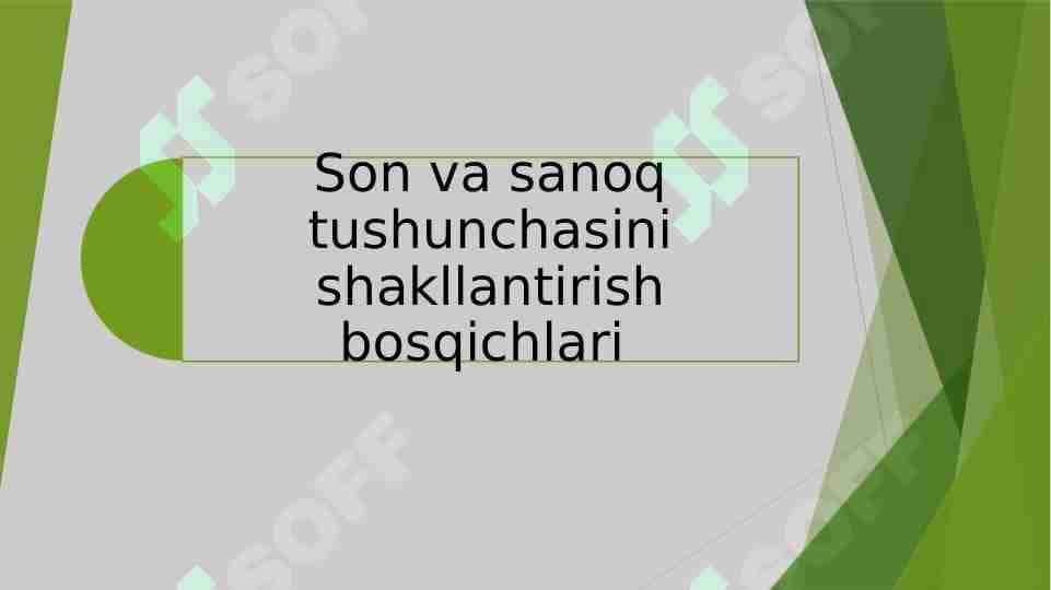 Son va sanoq tushunchasini shakllantirish bosqichlari 1