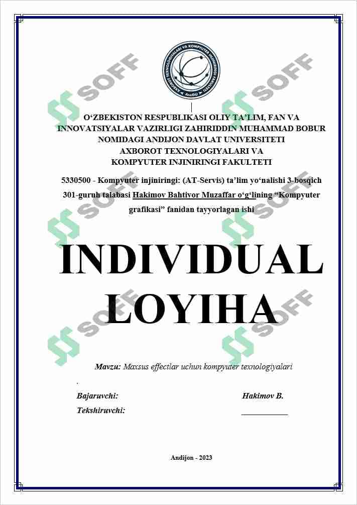 Tayyor ishlanma | "Maxsus effectlar uchun kompyuter texnologiyalari" mavzusida individual loyiha | kurs ishi 1