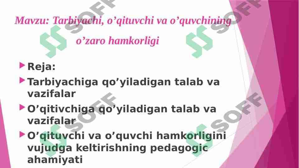 Tarbiyachi, o’qituvchi va o’quvchining o’zaro hamkorligi 1
