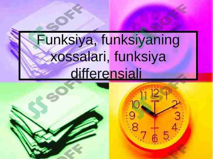 Funksiya, funksiyaning xossalari, funksiya differensiali 1