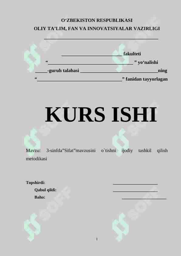 3-sinfda”Sifat”mavzusini o`tishni ijodiy tashkil qilish metodikasi 1