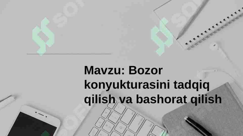 Bozor konyukturasini tadqiq qilish va bashorat qilish