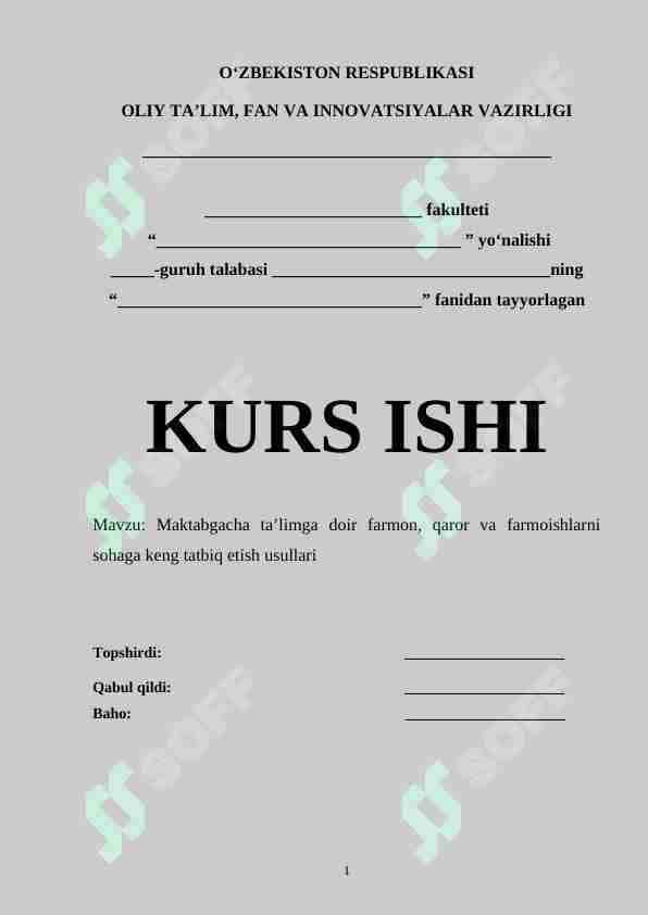 Maktabgacha ta’limga doir farmon, qaror va farmoishlarni sohaga keng tatbiq etish usullari