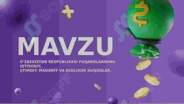 O‘ZBEKISTON RESPUBLIKASI FUQAROLARINING IQTISODIY, IJTIMOIY, MADANIY VA EKOLOGIK HUQUQLAR. 2