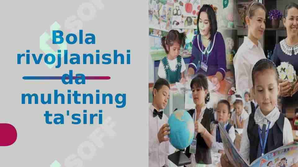 Bola rivojlanishida muhitning ta'siri 1