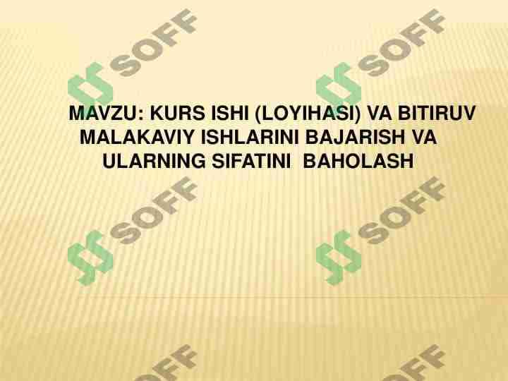 Kurs ishi va bitiruv malakaviy ishlarni bajarish va baholash 1