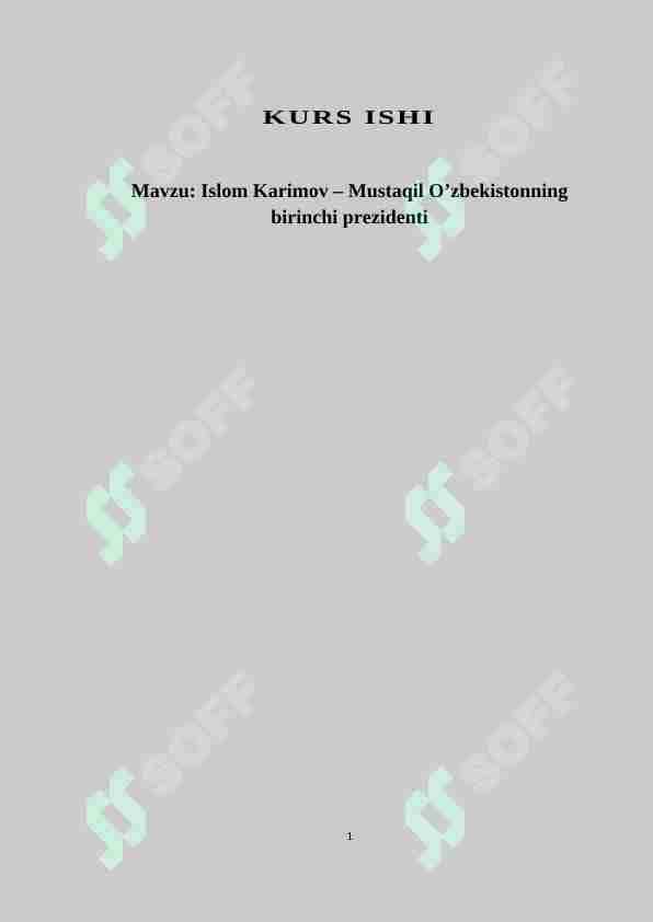 Islom Karimov – Mustaqil O'zbekistonning birinchi prezidenti 1
