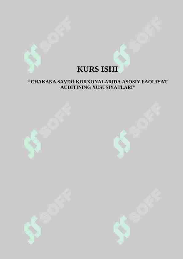 CHAKANA SAVDO KORXONALARIDA ASOSIY FAOLIYAT AUDITINING XUSUSIYATLARI 1