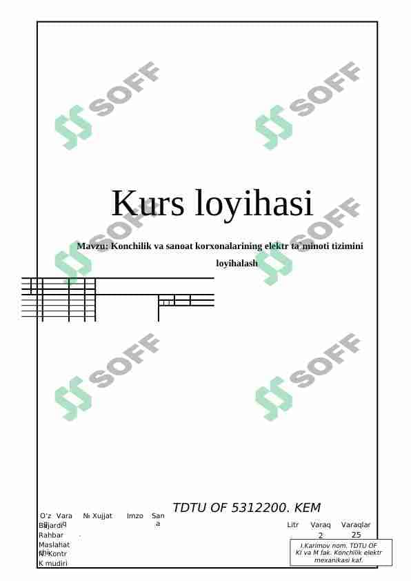 Konchilik va sanoat korxonalarining elektr ta'minoti tizimini loyihalash 1