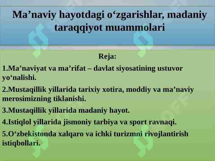 Ma'naviy hayotdagi o‘zgarishlar, madaniy taraqqiyot muammolari 1