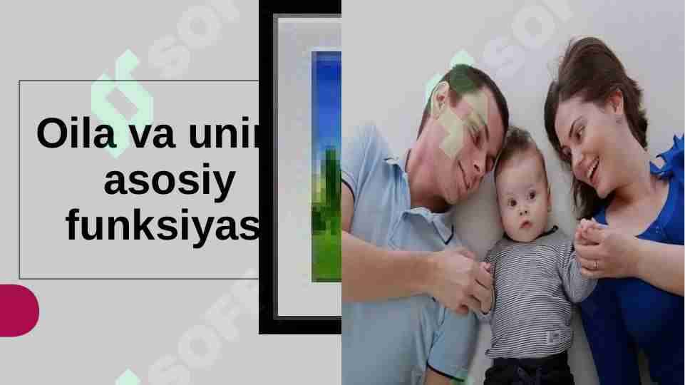 Oila va uning asosiy funksiyasi 1
