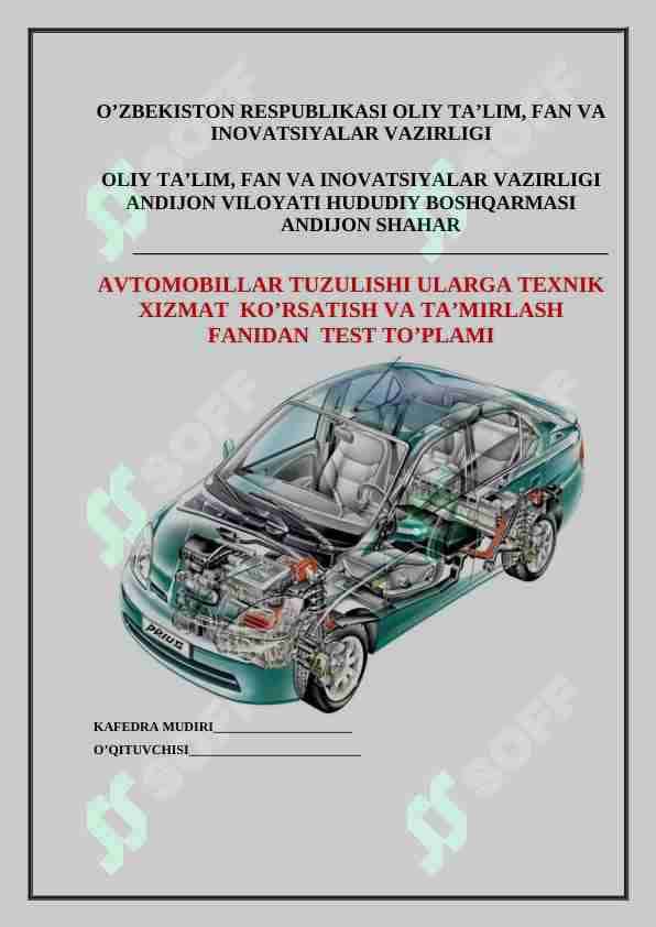 AVTOMOBILLAR TUZULISHI ULARGA TEXNIK XIZMAT  KO’RSATISH TEST