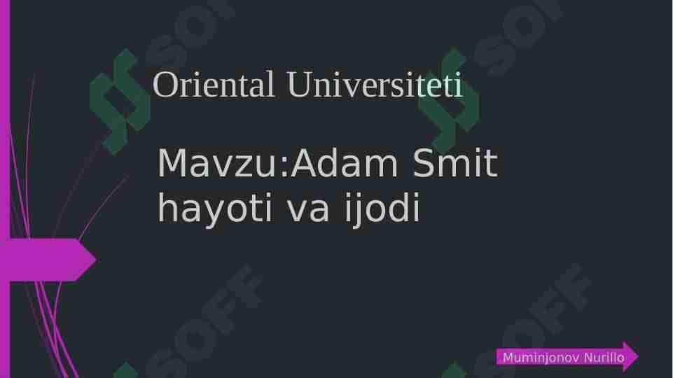 Adam smit hayoti va ijodi