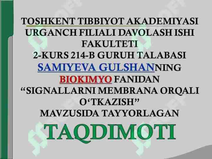 SIGNALLARNI MEMBRANA ORQALI O‘TKAZISH 1