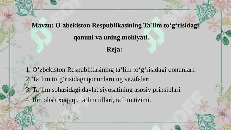O`zbekiston Respublikasining Ta`lim to‘g‘risidagi qonuni va uning mohiyati. 1