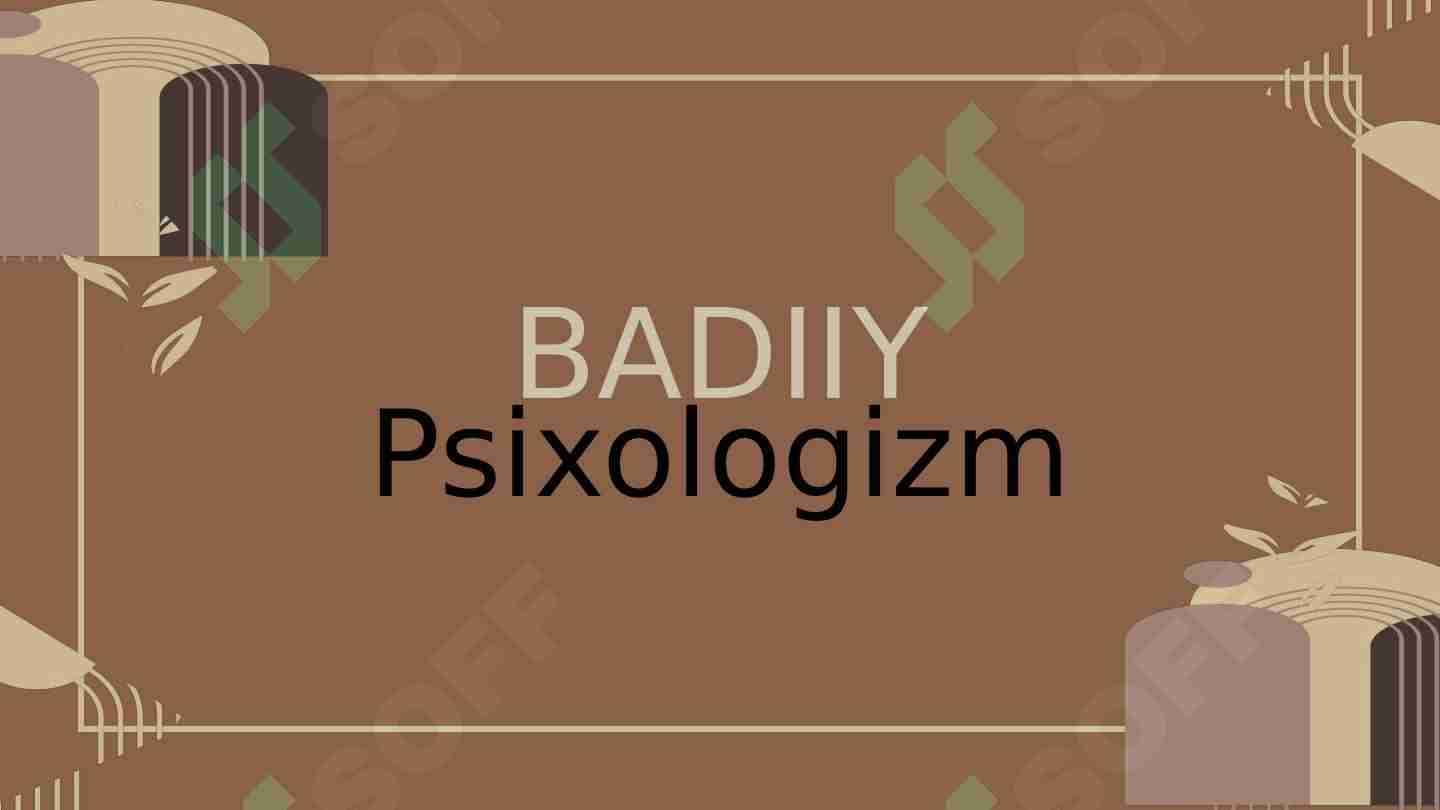 Badiiy psixologizm 1