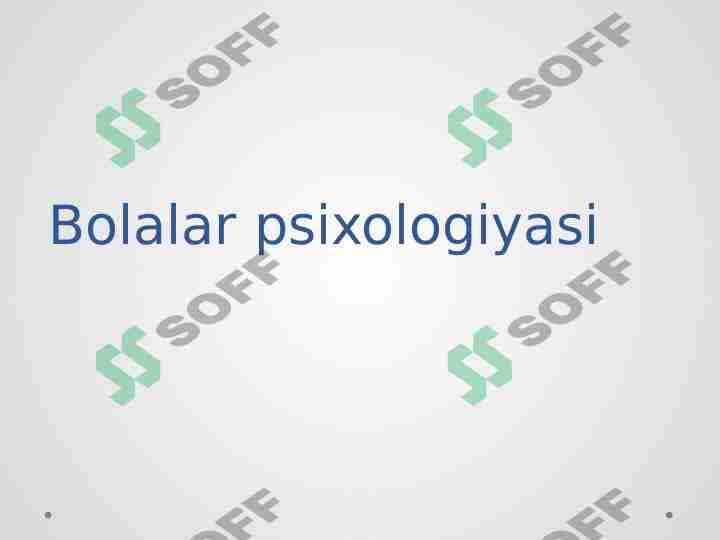 Bolalar psixologiyasi 1