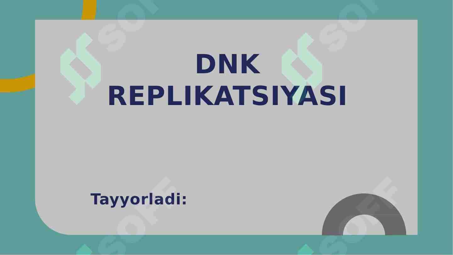 DNK REPLIKATSIYASI