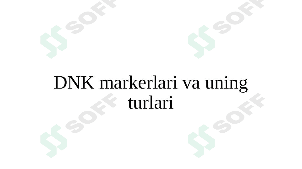 DNK markerlari va uning turlari 1