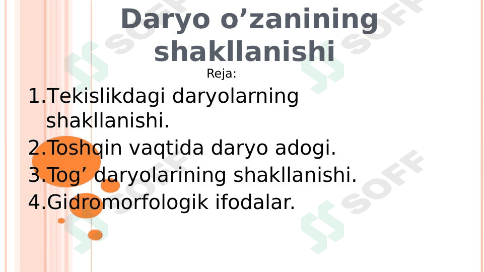 Daryo o'zanining shakllanishi 1