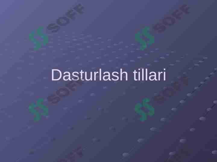 Dasturlash tillari haqida 1